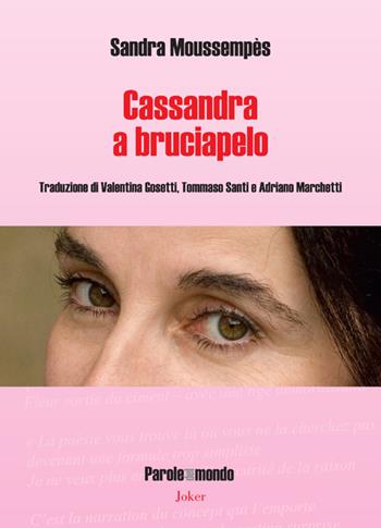 Sandra Moussenpès, 'Cassandra a bruciapelo', publication, 2025 Sandra Moussenpès, 'Cassandra a bruciapelo', publication, 2025